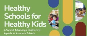 Healthy Schools for Healthy Kids